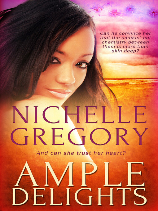 Title details for Ample Delights by Nichelle Gregory - Available